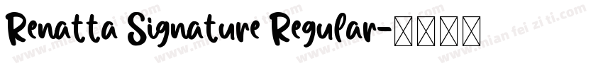 Renatta Signature Regular字体转换